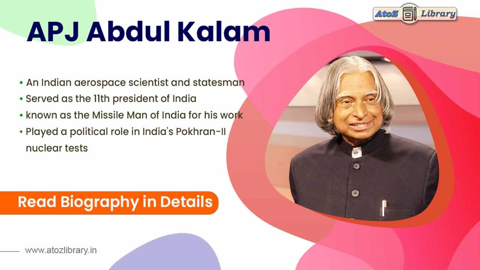 APJ Abdul Kalam: The Inspiring Rocket Scientist Of India - AtoZ Library ...