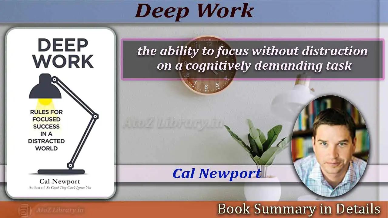 Deep Work Book Summary by Cal Newport