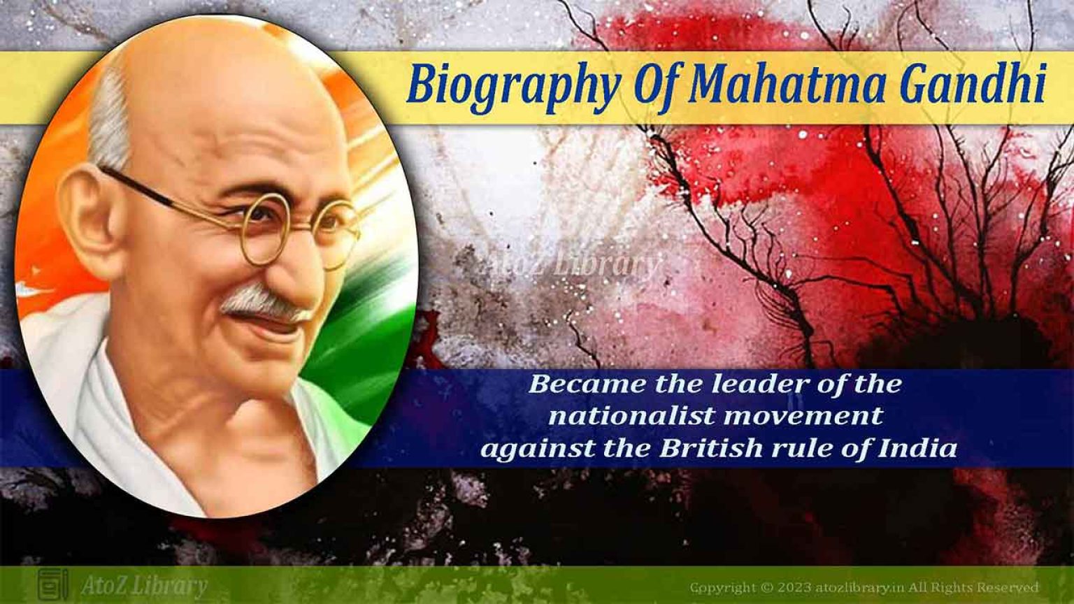 biography writing of mahatma gandhi