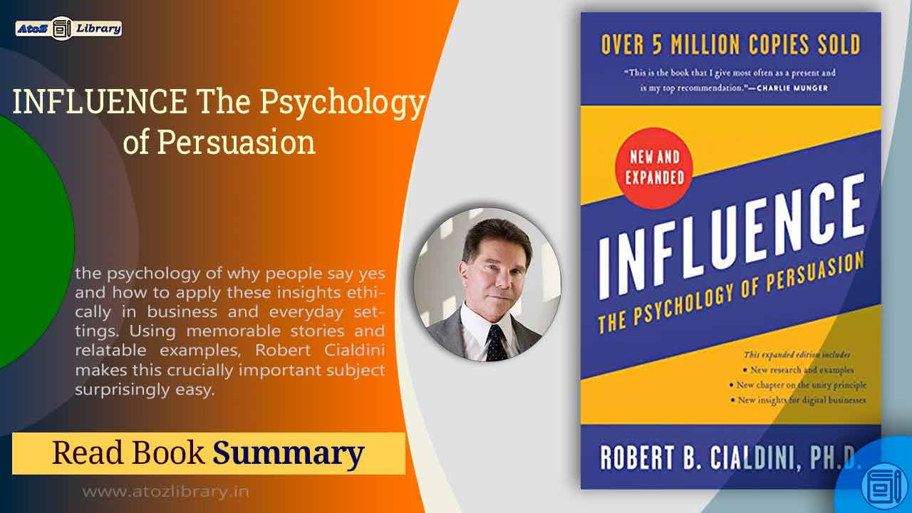 INFLUENCE The Psychology of Persuasion