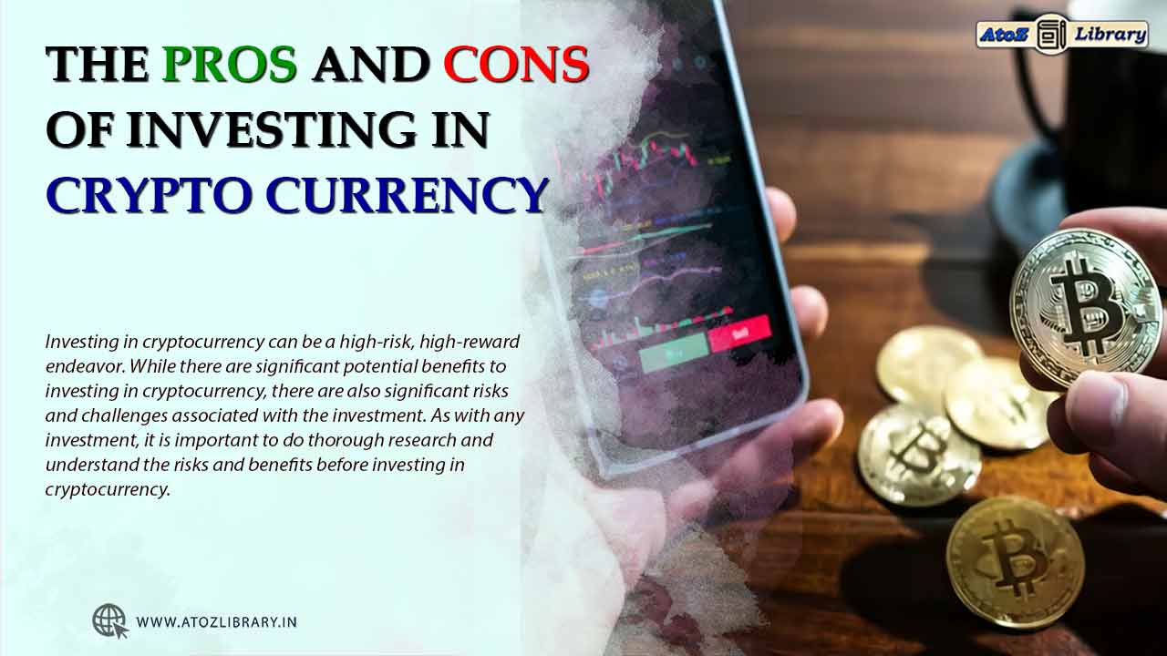 Pros and Cons of Investing in Cryptocurrency