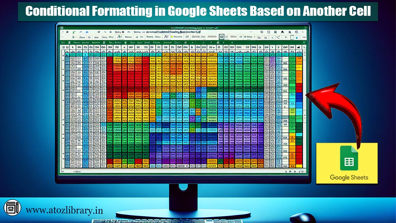 Conditional Formatting in Google Sheets